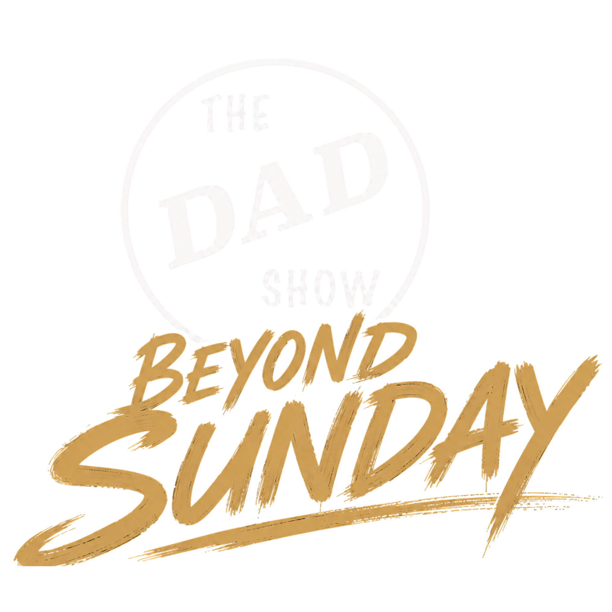 The Dad Show Beyond Sunday logo