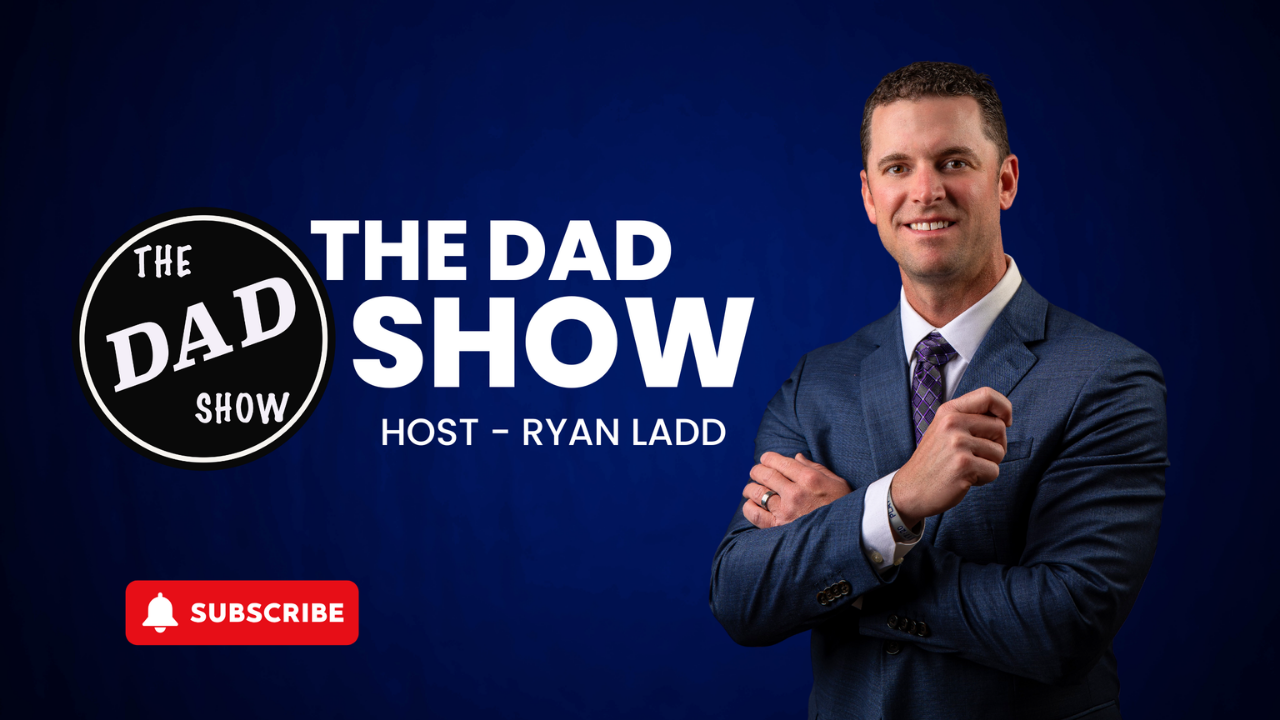Ryan Ladd, host of The Dad Show